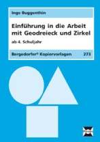 Einführung in die Arbeit mit den Geodreieck + Zirkel