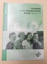 Lösungsheft zu den Bildungsstandards Biologie Kl. 5-6