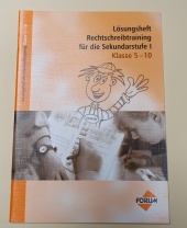 Lösungsheft zu den Bildungsstandards Rechtschreibung Kl. 5-10