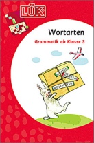 Lük-Heft Wortarten - Grammatik ab Klasse 3