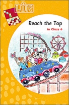Lük-Heft Reach the top in class 6 Lük-Heft Reach the top in class 6