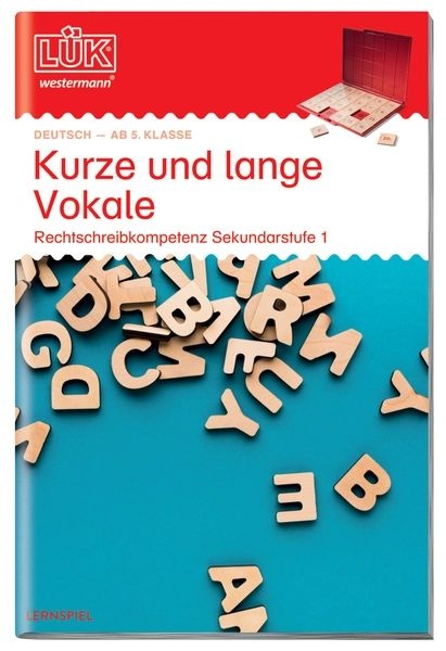 Lük-Heft Kurze und lange Vokale