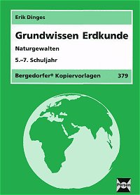 Lehrmittel Bergedorfer Grundwissen Erdkunde Naturgewalten Kopiervorlagen