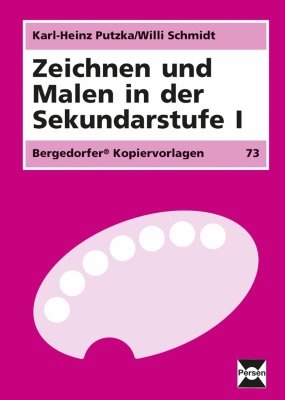 Zeichnen und Malen in der Sekundarstufe I